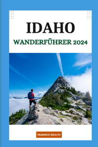 Idaho Wanderführer 2024