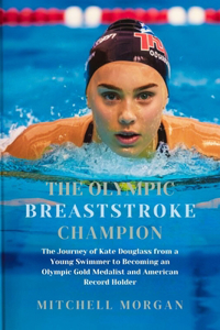 Olympic Breaststroke Champion