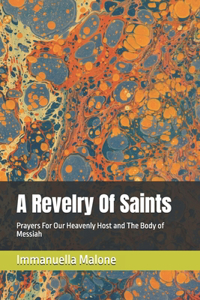 Revelry Of Saints