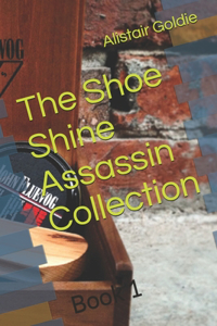 Shoe Shine Assassin Collection