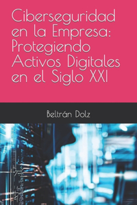 Ciberseguridad en la Empresa