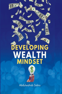 Developing wealth MIndset