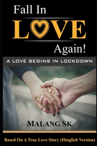 Fall In 'LOVE' Again!