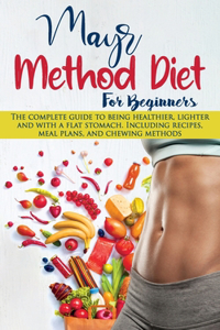 Mayr Method Diet For Beginners