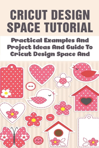 Cricut Design Space Tutorial
