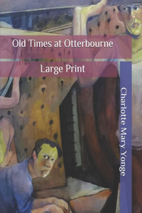 Old Times at Otterbourne