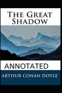 The Great Shadow Annotated