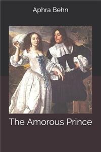 The Amorous Prince