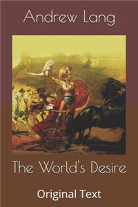 The World's Desire