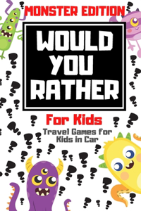 Would You Rather For Kids - Travel Games for Kids in Car