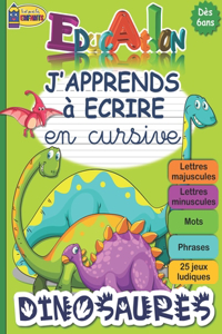 J'APPRENDS à ECRIRE en cursive DINOSAURES