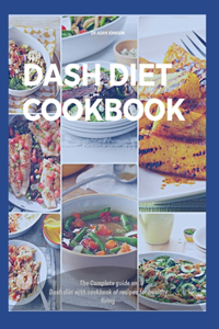 The Dash Diet Cookbook