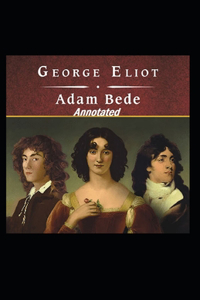 Adam Bede Annotated