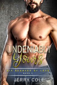 Undeniably Yours