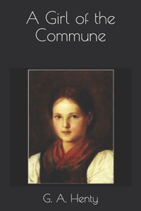 A Girl of the Commune