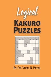 Logical Kakuro Puzzles