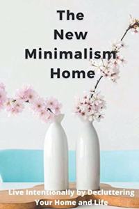 New Minimalism Home