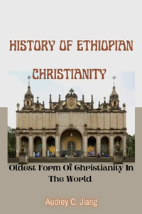 History Of Ethiopian Christianity