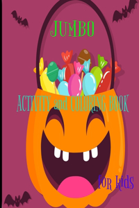 Jumbo Activity and Coloring Book for Kids