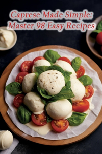 Caprese Made Simple