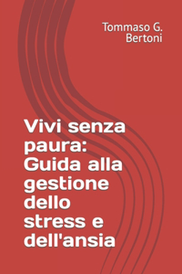 Vivi senza paura