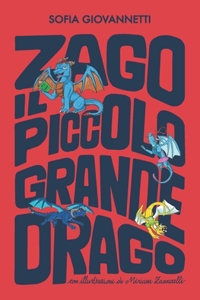Zago il piccolo grande drago
