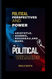 Political Perspectives And Power