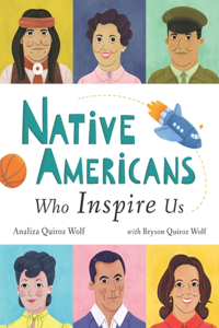 Native Americans Who Inspire Us