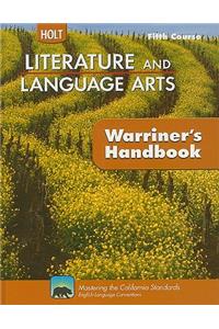 Holt Literature and Language Arts: Warriner's Handbook, Fifth Course: Grammar, Usage, Mechanics, Sentences