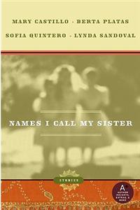 Names I Call My Sister