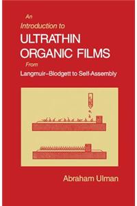 An Introduction to Ultrathin Organic Films: From Langmuir--Blodgett to Self--Assembly