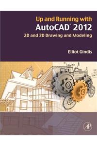 Up and Running with AutoCAD 2012
