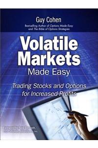 Volatile Markets Made Easy