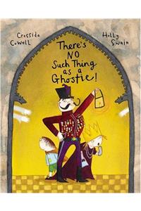 There's No Such Thing as A Ghostie