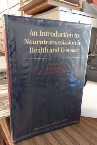 An Introduction to Neurotransmission in Health and Disease