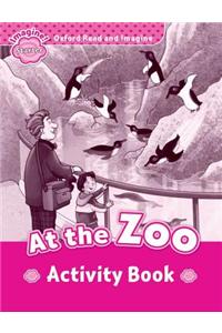Oxford Read and Imagine: Starter:: At the Zoo activity book
