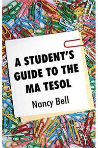 Student's Guide to the MA TESOL