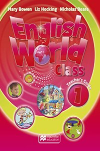 English World Class Level 1 Teacher's Guide & Webcode Pack