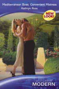 Mediterranean Boss, Convenient Mistress