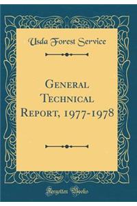 General Technical Report, 1977-1978 (Classic Reprint)
