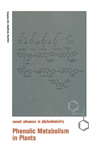 Phenolic Metabolism in Plants