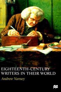 Eighteenth-Century Writers in Their World