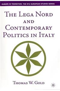 Lega Nord and Contemporary Politics in Italy
