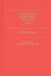 American Ceramics Before 1930