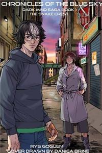 Chronicles of the Blue Sky Book 1: The Snake Crest