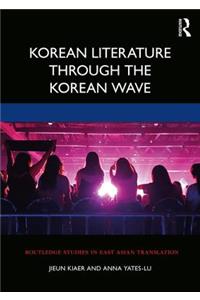 Korean Literature Through the Korean Wave