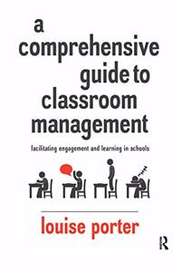 A Comprehensive Guide to Classroom Management