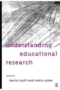 Understanding Educational Research