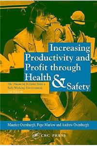 Increasing Productivity and Profit Through Health and Safety