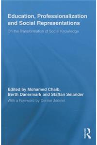 Education, Professionalization and Social Representations